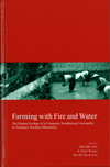 Farming with Fire and Water