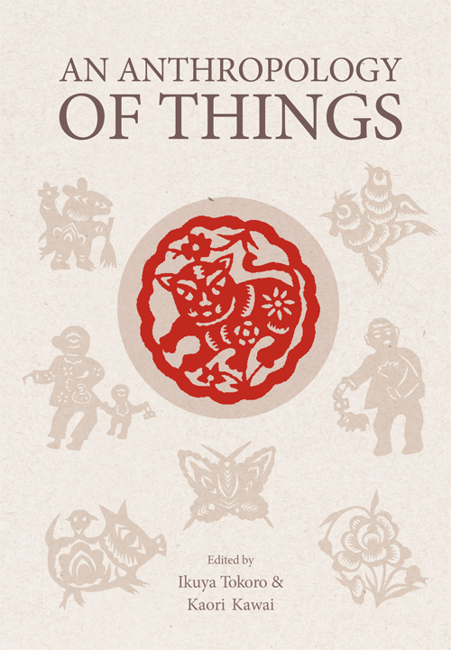 An Anthropology of Things