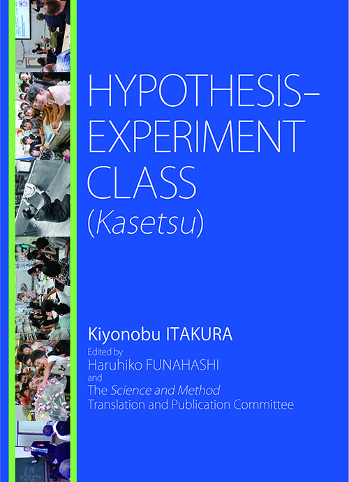 HYPOTHESIS-EXPERIMENT CLASS (Kasetsu)